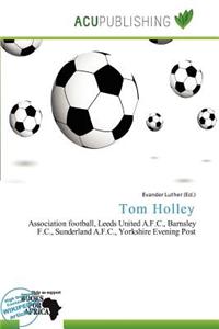 Tom Holley