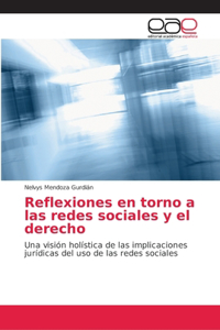 Reflexiones en torno a las redes sociales y el derecho