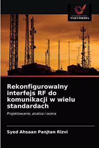 Rekonfigurowalny interfejs RF do komunikacji w wielu standardach