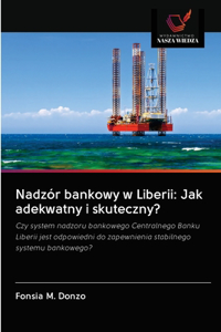 Nadzór bankowy w Liberii