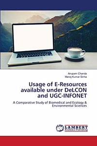 Usage of E-Resources available under DeLCON and UGC-INFONET