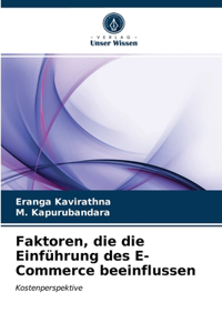 Faktoren, die die Einführung des E-Commerce beeinflussen