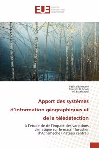 Apport des systèmes d'information géographiques et de la télédétection
