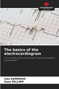 basics of the electrocardiogram
