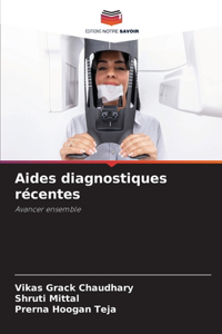 Aides diagnostiques récentes