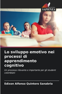 Lo sviluppo emotivo nei processi di apprendimento cognitivo