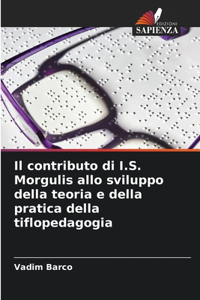 Il contributo di I.S. Morgulis allo sviluppo della teoria e della pratica della tiflopedagogia