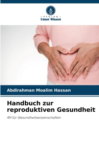 Handbuch zur reproduktiven Gesundheit