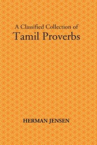 A Classified Collection of Tamil Proverbs