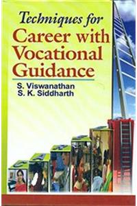 Techniques for Career with Vocational Guidance, 276pp., 2013