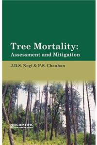 Tree Mortality Assessment and Mitigation