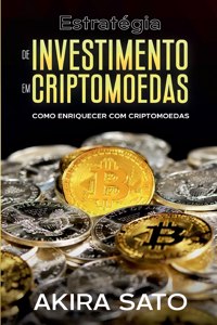 Estratégia de Investimento em Criptomoedas