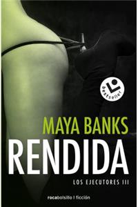 Rendida (Los Ejecutores 3)