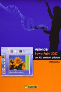 Aprender Powerpoint 2007 Con 100 Ejercicios Practicos