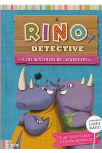 Rino Detective y Los Misterios de Atardecer