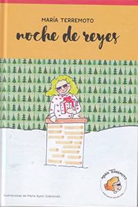 NOCHE DE REYES. MARIA TERREMOTO 5