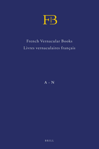 French Vernacular Books / Livres Vernaculaires Français (Fb) (2 Vols.)