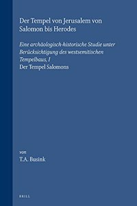 Der Tempel von Jerusalem von Salomon bis Herodes