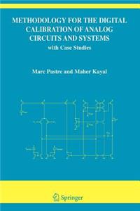 Methodology for the Digital Calibration of Analog Circuits and Systems