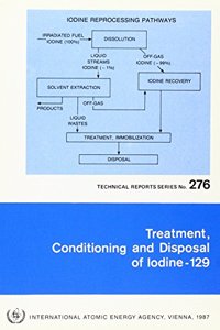 Treatment, Conditioning and Disposal of Iodine-129
