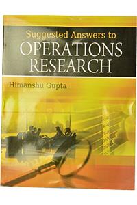 Suggested Answers to Operations Research