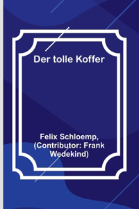 tolle Koffer