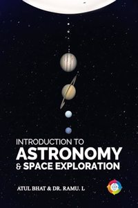 Introduction to Astronomy and Space Exploration