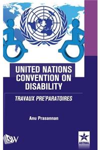 United Nations Convention on Disability TRAVAUX PRE'PARATOIRES