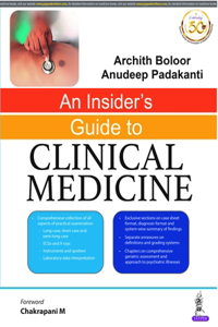 An Insiders Guide to Clinical Medicine
