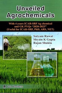 Unveiled Agrochemicals Useful for ICAR-SRF, PhD, ARS, NET