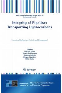 Integrity of Pipelines Transporting Hydrocarbons: Corrosion, Mechanisms, Control, and Management