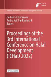 Proceedings of the 3rd International Conference on Halal Development (ICHaD 2022)