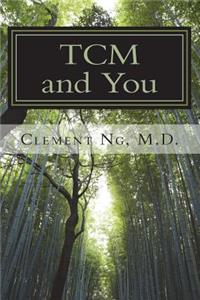 TCM and You