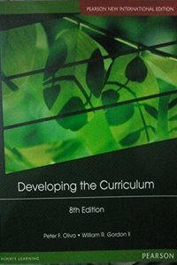 Developing the Curriculum Pearson New International Edition