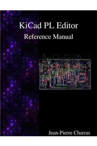 KiCad - PL Editor Reference Manual