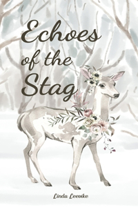 Echoes of the Stag