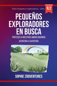 Pequeños Exploradores en Busca