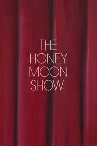 Jenna Gribbon: The Honeymoon Show!