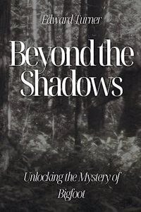 Beyond the Shadows