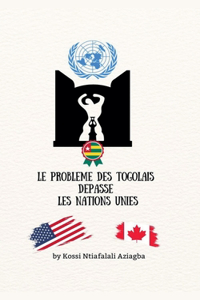 problème Des Togolais dépasse Les Nations-Unies