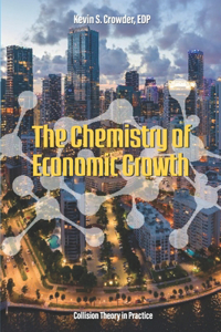 The Chemistry of Economic Growth