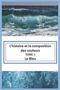 L'histoire et la composition des couleurs