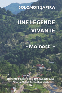 UNE L�GENDE VIVANTE - Moinești -