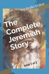 Complete Jeremiah Story (book 1 OF 2)