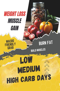 Weight Loss Muscle Gain Cookbook