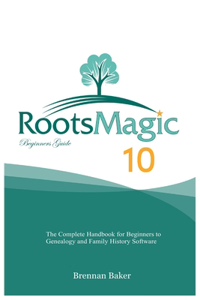 RootsMagic 10 Beginners Guide
