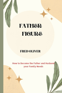 Father Figure