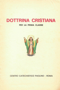 Dottrina Cristiana per la prima classe