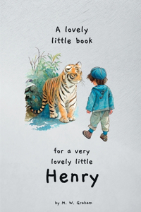 A lovely little book for a very lovely little Henry