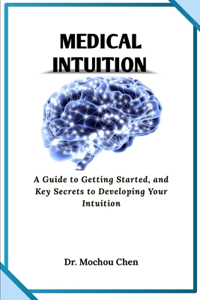 Medical Intuition